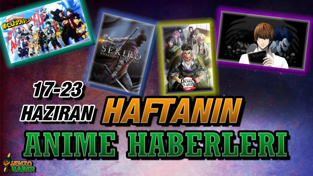 17-23 Haziran/Haftanın Önemli Anime Haberleri!